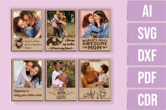 Download Laser File - 6 Mother's Day Photo Frames - Frame Collection
